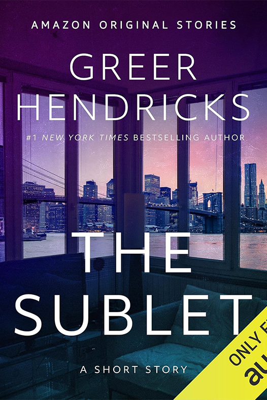 The Sublet: A Short Story